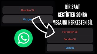 Whatsapp’ta bir saat geçtikten sonra mesajları herkesten silme  iPhone [upl. by Enert]