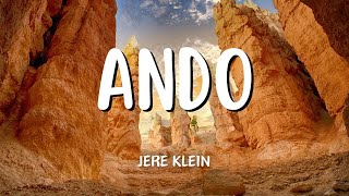 Jere Klein  Ando LyricsLetra [upl. by Dilisio]