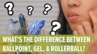 What’s the Difference between Ballpoint Gel amp Rollerball Pens [upl. by Lemay543]