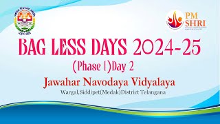 BAGLESS DAYS DAY2202425JNV WARGALMEDAK [upl. by Tnecnivleahcim11]