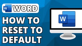 How to Reset Microsoft Word to Default Settings 2024 [upl. by Malchy]