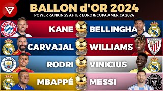 🏆 BALLON DOR 2024 Power Rankings after EURO amp Copa America 2024 [upl. by Abehshtab]