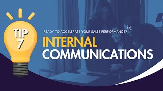 Tip 7 Internal Communications [upl. by Simonette]