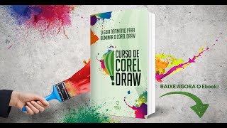 Curso de Corel Draw para Iniciante Baixar Ebook Grátis [upl. by Dell44]