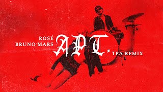 ROSE amp Bruno Mars  APT TPA Remix [upl. by Ynohtn]