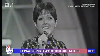 La playlist per Ferragosto di Orietta Berti  Unomattina Estate 13082024 [upl. by Anile]