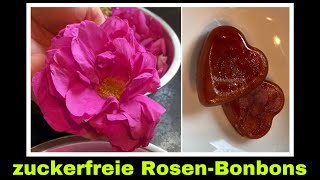 zuckerfreie Rosenblüten Bonbons Rezept  Rosenbonbons  Selbstversorgung Süßigkeiten [upl. by Ressler168]