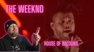 THE WEEKND  HOUSE OF BALOONS Live  Scotsman Reaction  First Time Listening [upl. by Tandy]