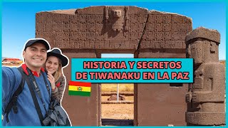 TIWANAKU los SECRETOS OCULTOS e HISTORIA de la cultura Tiahuanaco en LA PAZ BOLIVIA [upl. by Thacher471]