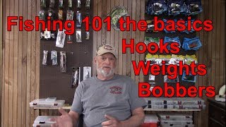 Fishing 101 the basics hooks weights bobbers [upl. by Sira994]