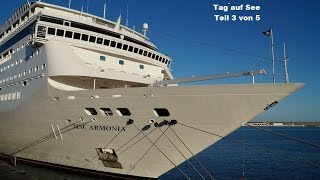 Ein Tag auf See MSC quotArmoniaquot Teil 3 von 6 Sightseeing by DH Coach Driver [upl. by Philip]