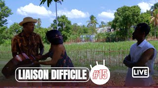 LIAISON DIFFICILE épisode  15 [upl. by Pompei674]