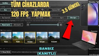 PUBG MOBİLE 35 SÜRÜM İÇİN 120 FPS VEREN YENİ UYGULAMA  pubg mobile 90 fps config dosya [upl. by Amarillas]