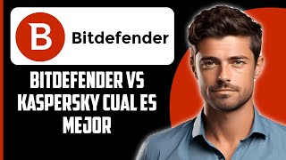 Bitdefender vs Kaspersky  ¿Cuál es mejor Reseña 2024 [upl. by Lacram237]