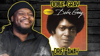 Dobie Gray  Drift Away REACTIONREVIEW [upl. by Gunar713]