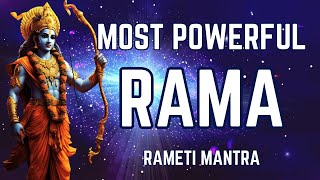 Most Powerful Rama Mantra  Rama Rameti Mantra [upl. by Aicats]