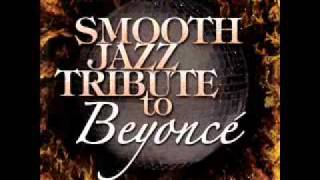 Irreplaceable  Beyonce Smooth Jazz Tribute [upl. by Mayda]