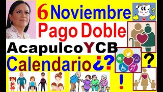 6 NOV PAGO DOBLE ACAPULCO  CB Y CALENDARIO PAGOS ¿CUANDO ARIADNA RESPONDE HOY 3 DE NOVIEMBRE [upl. by Yeslehc852]