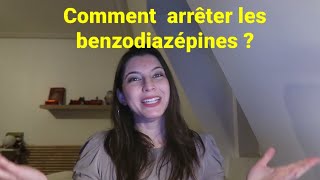 Benzodiazépines  comment les arrêter [upl. by Barnaba]