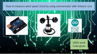 How to measure wind speed by using Anemometer with Arduino Uno  wind speedms  100 work [upl. by Jessie846]