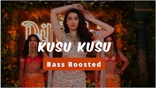 Kusu Kusu Official Bass Boosted Song  Satyameva jayate2  Nora Fatehi  BassBoosted [upl. by Melodee864]