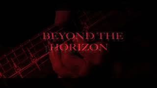 Black Moon Down  Beyond The Horizon OFFICIAL LYRIC VIDEO [upl. by Atteve]