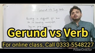 What is the difference between the Gerund and Ing Form of Verbs  By Syed Ali Raza Kazmi [upl. by Aivatnwahs]