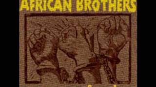 The African Brothers  Want Some Freedom [upl. by Myna]