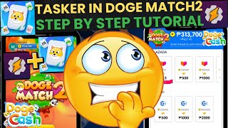 TASKER IN DOGE MATCH 2 TUTORIAL  HOW TO DOWNLOAD FREE TASKER FOR DOGE MATCH2 GCASH EARNING APP 2024 [upl. by Joellyn]