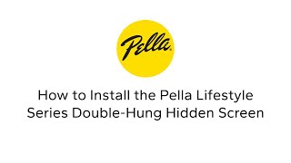 How to Install the Pella Lifestyle Series DoubleHung Hidden Screen [upl. by Barrada]