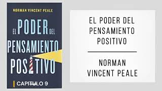 PARTE 2 EL PODER DEL PENSAMIENTO POSITIVO RESUEMEN DEL LIBRO análisis completo Genios Mentales [upl. by Diaz324]