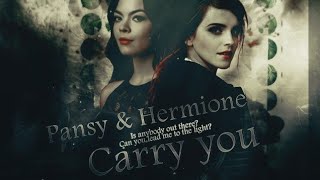 Pansy amp Hermione  Carry You [upl. by Clemente]