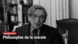 Philosophie de la morale de Jankélévitch  Enthoven  Doeuff  Clément Rosset [upl. by Lebazi]