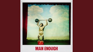 MAN ENOUGH FAR OUT DISCO MIX [upl. by Erma]