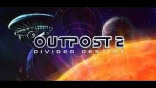 Outpost 2 Divided Destiny  Series Introduction [upl. by Zaria183]