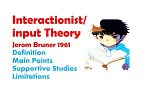 What is Interactionist theory of language acquisition  definition  main points  limitations [upl. by Hirz429]