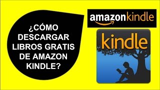 CÓMO DESCARGAR LIBROS GRATIS DE AMAZON KINDLE [upl. by Eniawd141]