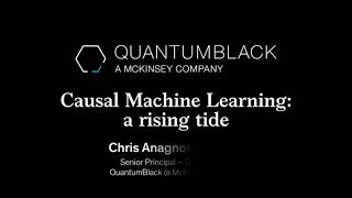 Chris Anagnostopoulos Causal Machine Learning a rising tide [upl. by Airt]