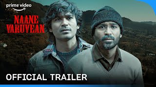 Naane Varuvean  Official Trailer  Dhanush  K Selvaraghavan  Kalaippuli S Thanu [upl. by Kask142]