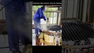 Evaporator high pressure water jet cleaning [upl. by Ainezey]