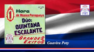 Dúo Quintana  Escalante  Guavira Poty [upl. by Naeruat]