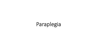 Paraplegia [upl. by Razid]