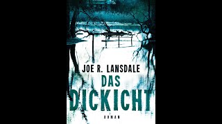 Hörbuch  DAS DICKICHT  JOERLANSDALE [upl. by Couchman]