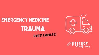 Emergency Medicine  Trauma in adults طب الطوارئ  الحوادث في البالغين [upl. by Hoag]