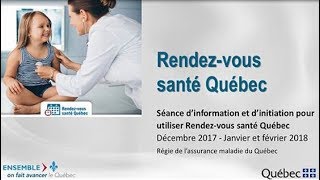 Séance d’information et d’initiation pour utiliser Rendezvous santé Québec – Volet clinique [upl. by Entroc]