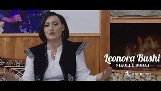 Leonora Bushi  Nikollë Dodaj [upl. by Beisel]