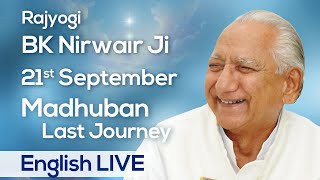 ENGLISH LIVE 21 Sep BK Nirwair Ji  Pandav Bhawan Global Hospital Gyan Sarovar  Brahma Kumaris [upl. by Attelliw705]