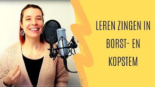 Leren Zingen In Borst En Kopstem [upl. by Timon]