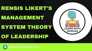 Rensis Likerts Management System Theory of Leadership  UGC NTA NET [upl. by Koral]