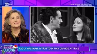 Paola Gassman da papà Vittorio a 50 anni in teatro  La Volta Buona 05012024 [upl. by Stanleigh]